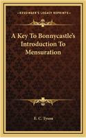A Key to Bonnycastle's Introduction to Mensuration