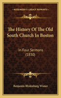 History Of The Old South Church In Boston