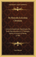 De Miraculis In Ecclesia Christiana