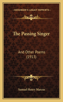 The Passing Singer