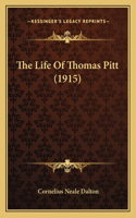 The Life Of Thomas Pitt (1915)