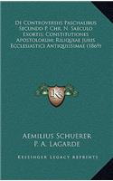 De Controversiis Paschalibus Secundo P. Chr. N. Saeculo Exortis; Constitutiones Apostolorum; Riliquiae Juris Ecclesiastici Antiquissimae (1869): (Latin)