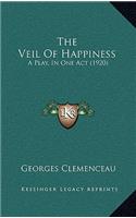 The Veil of Happiness