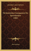 Die Kosmischen Consequenzen Der Spectralanalyse (1884)