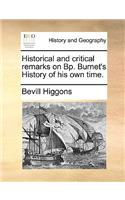 Historical and Critical Remarks on BP. Burnet's History of His Own Time.