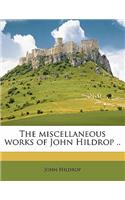 The Miscellaneous Works of John Hildrop .. Volume 2