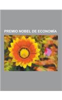 Premio Nobel de Economia: Harry Markowitz, James M. Buchanan, Milton Friedman, Joseph E. Stiglitz, James Heckman, John Forbes Nash, Daniel Kahne(Spanish)