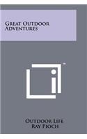 Great Outdoor Adventures