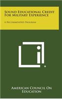 Sound Educational Credit for Military Experience
