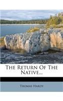 The Return of the Native