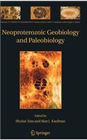 Neoproterozoic Geobiology and Paleobiology