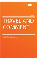Travel and Comment: (English)