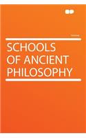 Schools of Ancient Philosophy