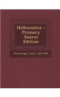 Hellenistica - Primary Source Edition