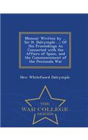 Memoir Written by ... Sir H. Dalrymple ...