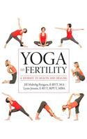 Yoga and Fertility: A Journey to Health and Healing