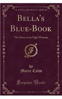 Bella's Blue-Book