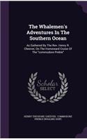 Whalemen's Adventures In The Southern Ocean