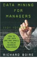 Data Mining for Managers
