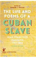 The Life and Poems of a Cuban Slave: Juan Francisco Manzano 1797-1854