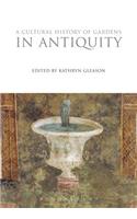 Cultural History of Gardens in Antiquity