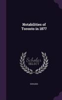 Notabilities of Toronto in 1877