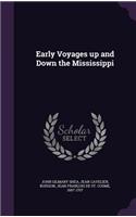 Early Voyages up and Down the Mississippi