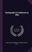 Earthquakes In California In 1894