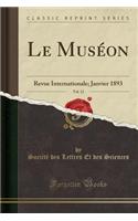 Le Muséon, Vol. 12: Revue Internationale; Janvier 1893 (Classic Reprint)
