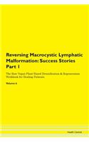 Reversing Macrocystic Lymphatic Malformation