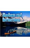 Shadows and Reflections