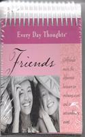 Friends Every Day Thoughts