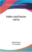 Fables and Fancies (1874)