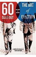Sixty Days Out
