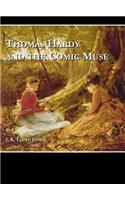 Thomas Hardy and the Comic Muse