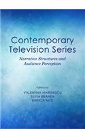 Contemporary Television Series: Narrative Structures and Audience Perception