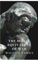 The Moral Equivalent of War: (English)