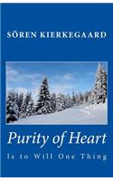 Purity of Heart is to Will One Thing