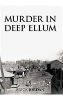 Murder in Deep Ellum