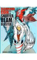 Sigmund Coin and the Snufferblam Blaster
