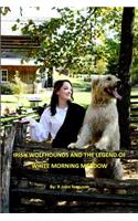 Irish Wolfhounds & the Legend of White Morning Meadow