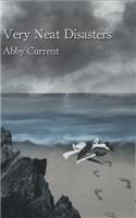 Very Neat Disasters: Bits and Pieces, Stories and Poems