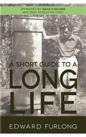 A Short Guide To A Long Life