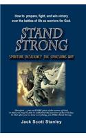 Stand Strong: Spiritual Resiiency the Ephesians Way