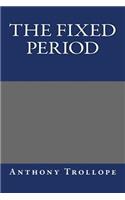 The Fixed Period