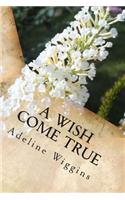 A Wish Come True