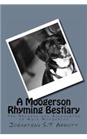 A Moogerson Rhyming Bestiary