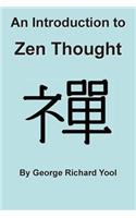 An Introduction to Zen Thought: (English)