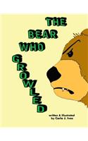 The Bear Who Growled