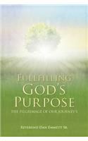 Fullfilling God's Purpose